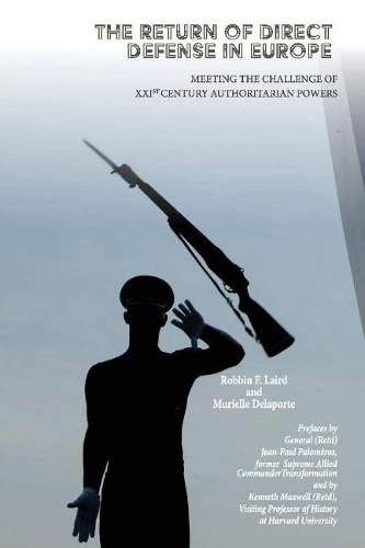 The Return of Direct Defense in Europe