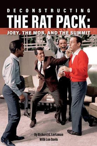 Deconstructing The Rat Pack