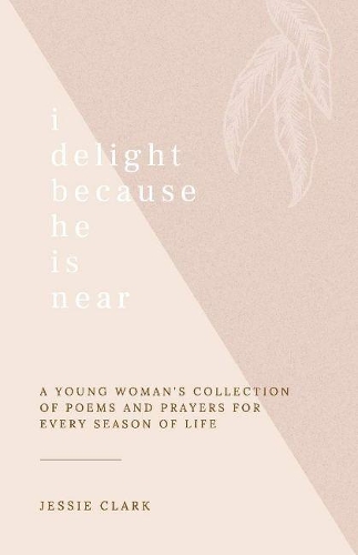 I Delight Because He is Near