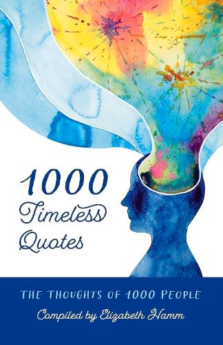 1000 Timeless Quotes