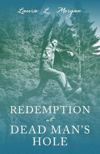 Redemption at Dead Man's Hole