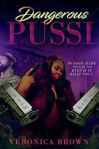Dangerous Pussi