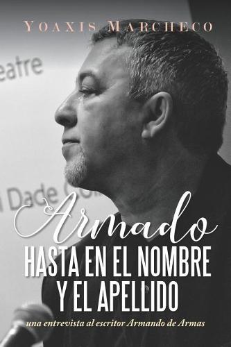 ARMADO hasta en el nombre y el apellido