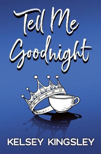 Tell Me Goodnight