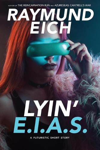 Lyin' EIAS