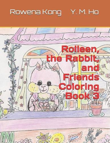 Rolleen, the Rabbit, and Friends Coloring Book 3