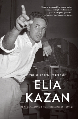 The Selected Letters of Elia Kazan