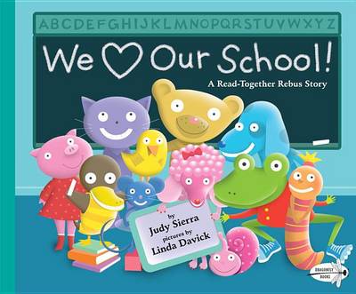 We Love Our School!