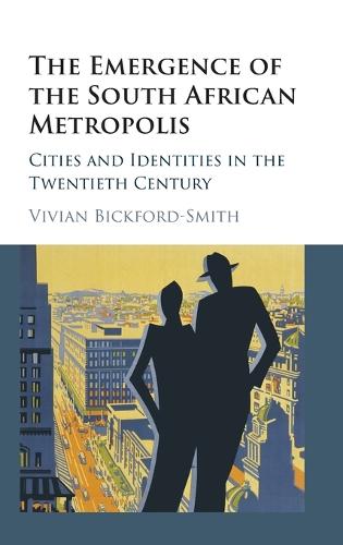 The Emergence of the South African Metropolis