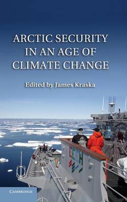 Arctic Security in an Age of Climate Change