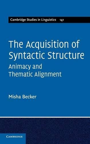 The Acquisition of Syntactic Structure