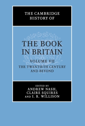 The Cambridge History of the Book in Britain
