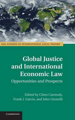 Global Justice and International Economic Law