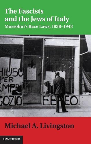 The Fascists and the Jews of Italy
