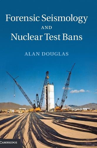 Forensic Seismology and Nuclear Test Bans