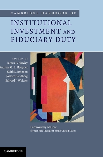 Cambridge Handbook of Institutional Investment and Fiduciary Duty