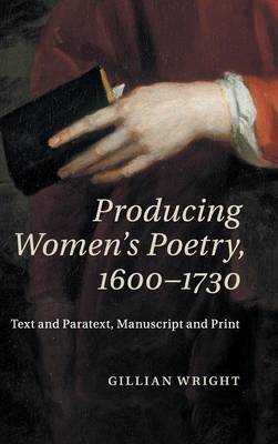Producing Women's Poetry, 1600–1730