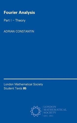 Fourier Analysis: Volume 1, Theory