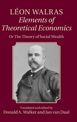 Léon Walras: Elements of Theoretical Economics