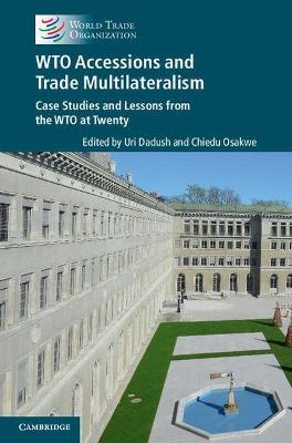 WTO Accessions and Trade Multilateralism