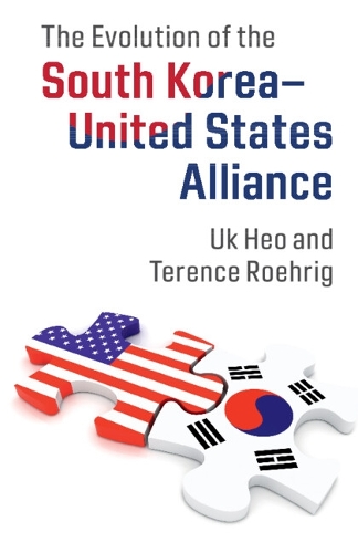 The Evolution of the South Korea–United States Alliance