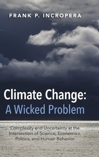 Climate Change: A Wicked Problem