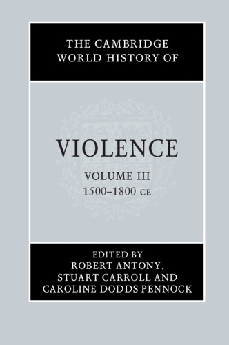 The Cambridge World History of Violence