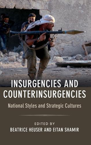 Insurgencies and Counterinsurgencies