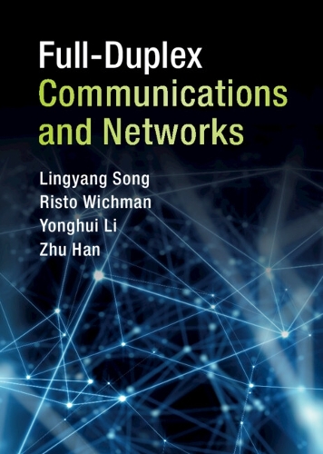 Full-Duplex Communications and Networks