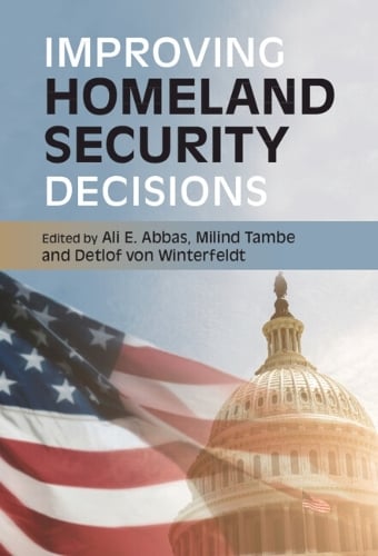 Improving Homeland Security Decisions