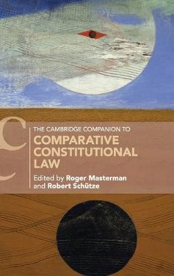 The Cambridge Companion to Comparative Constitutional Law