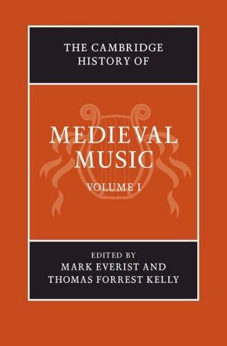 The Cambridge History of Medieval Music