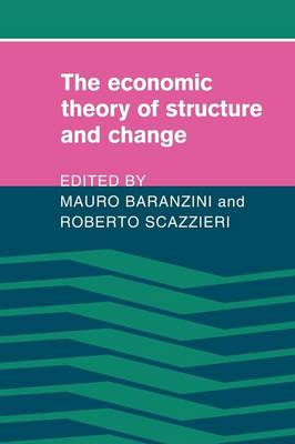 The Economic Theory of Structure and Change