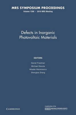 Defects in Inorganic Photovoltaic Materials: Volume 1268