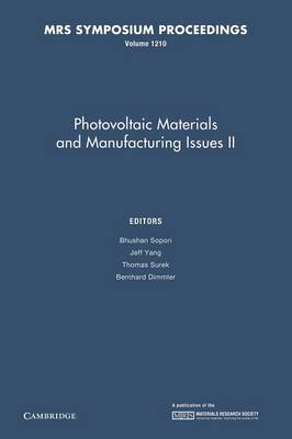 Photovoltaic Materials and Manufacturing Issues II: Volume 1210