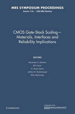 CMOS Gate-Stack Scaling — Materials, Interfaces and Reliability Implications: Volume 1155