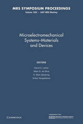 Microelectromechanical Systems - Materials and Devices: Volume 1052