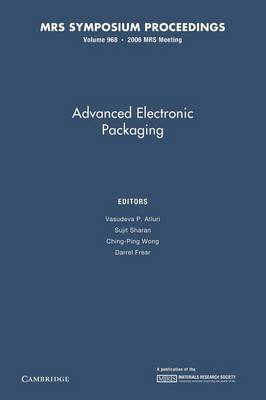 Advanced Electronic Packaging: Volume 968