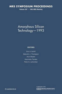 Amorphous Silicon Technology 1993: Volume 297