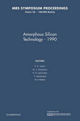 Amorphous Silicon Technology - 1990: Volume 192