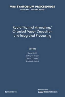 Rapid Thermal Annealing/Chemical Vapor Deposition and Integrated Processing: Volume 146