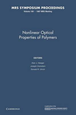 Nonlinear Optical Properties of Polymers: Volume 109