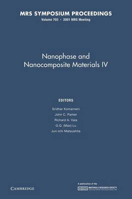 Nanophase and Nanocomposite Materials IV: Volume 703