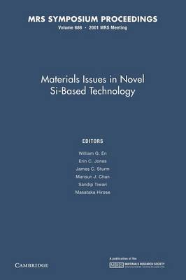Materials Issues in Novel Si-Based Technology: Volume 686
