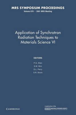 Applications of Synchrotron Radiation Techniques to Materials Science IV: Volume 678