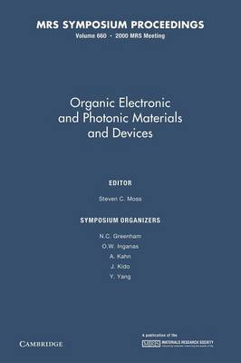Organic Electronic and Photonic Materials and Devices: Volume 660