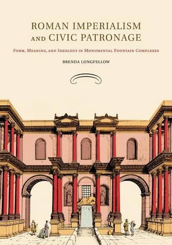 Roman Imperialism and Civic Patronage