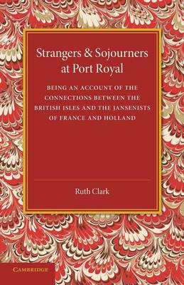 Strangers and Sojourners at Port Royal