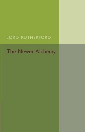 The Newer Alchemy