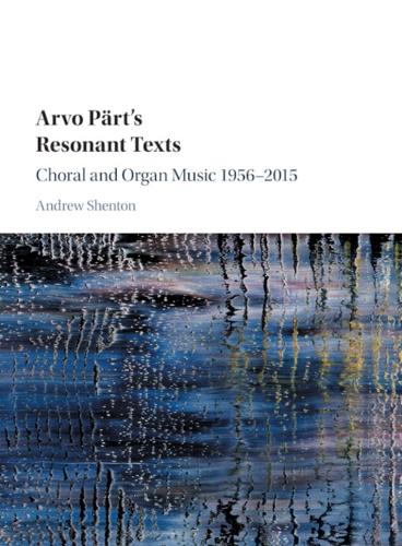 Arvo Pärt's Resonant Texts
